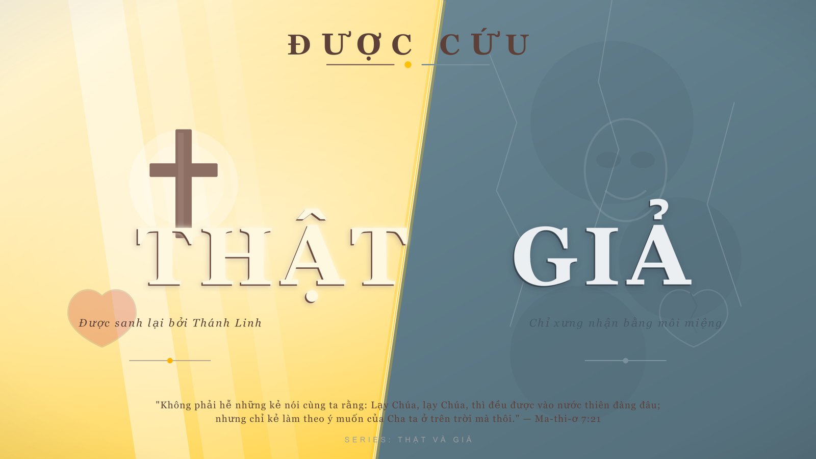 Được Cứu Thật & Được Cứu Giả